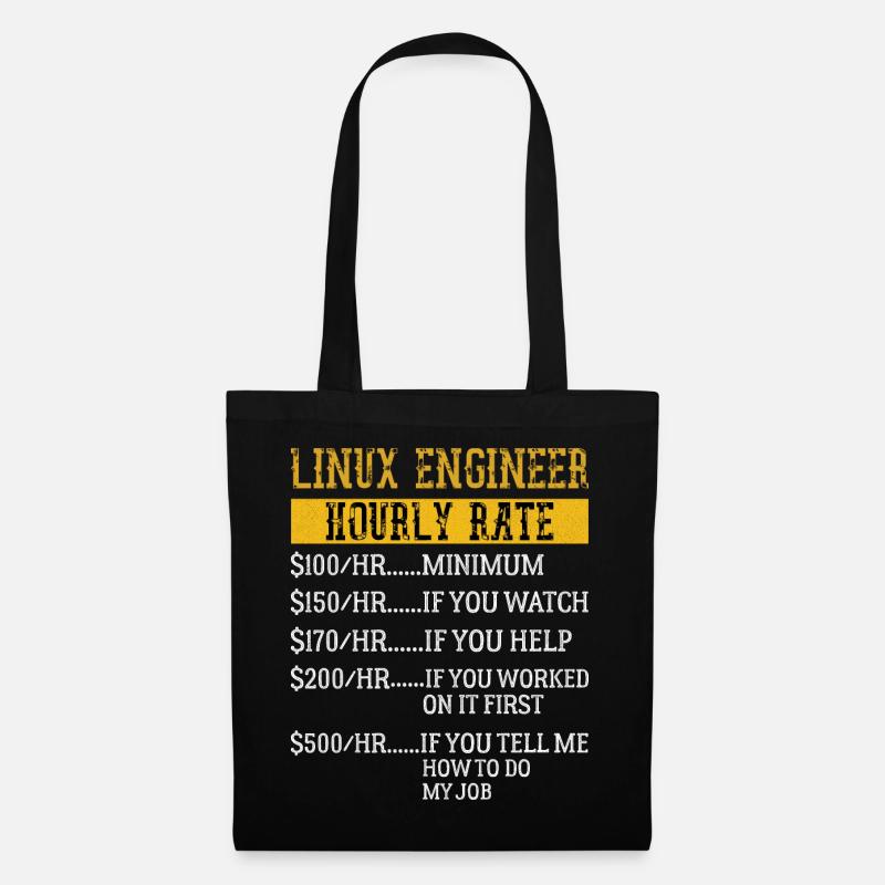 Linux Engineer Stundensatz Mechaniker Arbeitsrate - Stoffbeutel - Schwarz