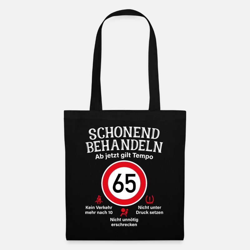 65. Geburtstag Schonend Behandeln 65 Tempolimit 65 - Stoffbeutel - Schwarz