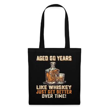 60th Birthday Whiskey, Scotch Quote Gift Idea - Tote Bag - black - Front