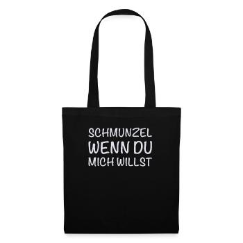 Schmunzel Wenn Du Mich Willst - Lustiges - Stoffbeutel - Schwarz - Vorne