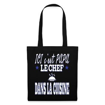 Ici c'est PAPA le chef dans la CUISINE cuisinier - Sac en tissu - noir - Devant