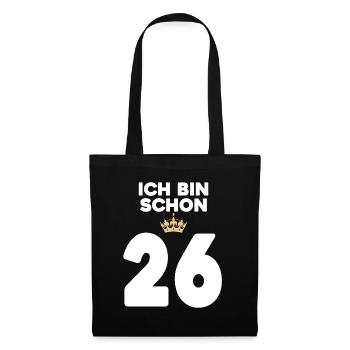 26. Geburtstag Geschenk - 26 Jahre mit Krone - Stoffbeutel - Schwarz - Vorne
