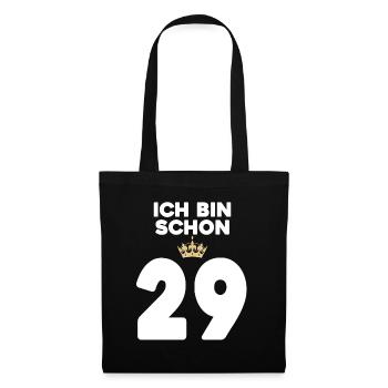 29. Geburtstag Geschenk - 29 Jahre mit Krone - Stoffbeutel - Schwarz - Vorne