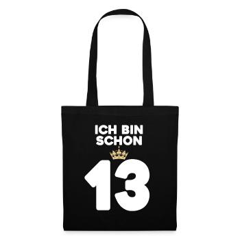 13. Geburtstag Geschenk - 13 Jahre mit Krone - Stoffbeutel - Schwarz - Vorne