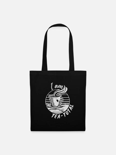 I am Tea-total - Tea Lovers Apparel - Stoffbeutel - Schwarz