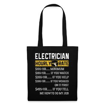 Electrician Gifts Electrician Hourly Rate - Tote Bag - black - Front