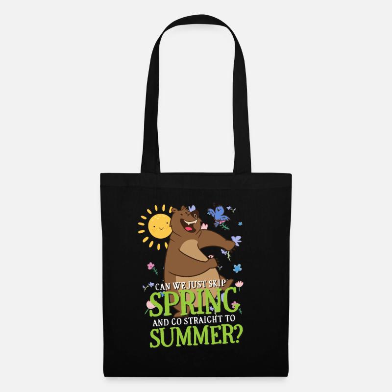 Can We Just Skip Spring And Go Straight To Summer - Stoffbeutel - Schwarz