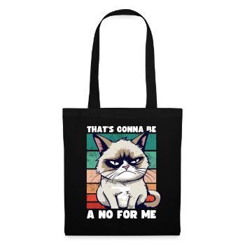 Grump Cat: That's going to Be A No For Me - Sarcasm - Tote Bag - black - Front