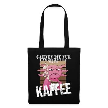 Gähnen ist ein stummer Schrei nach Kaffee - Stoffbeutel - Schwarz - Vorne