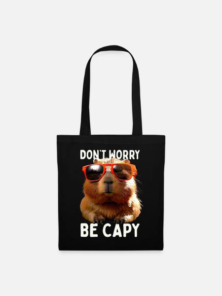 Capybara Ne t’inquiète pas être Capy Capybara Rongeur - Sac en tissu - noir
