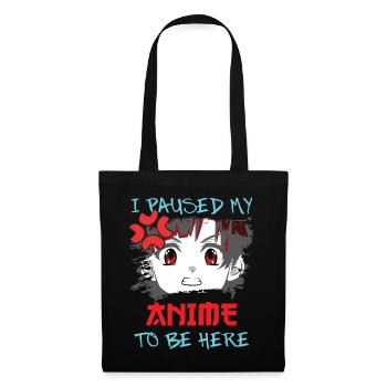 Anime drôle disant que j’ai mis mon Anime en pause - Sac en tissu - noir - Devant