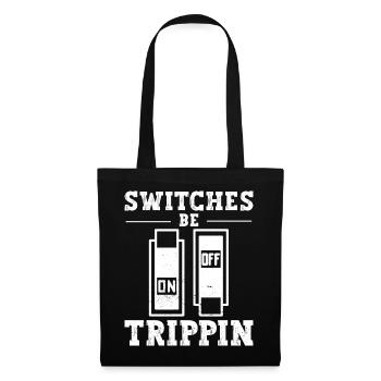 Switch Be Trippin Electrician and Electrical - Tote Bag - black - Front