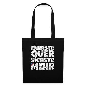 Fährste Quer Siehste Mehr - Stoffbeutel - Schwarz - Vorne