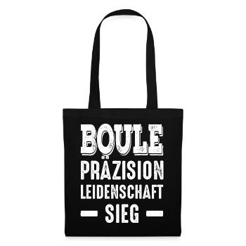 Boule Präzision Leidenschaft Sieg! Bouler Spruch - Stoffbeutel - Schwarz - Vorne