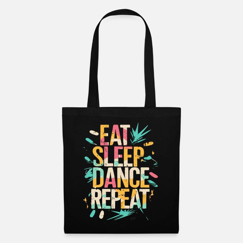 Eat Sleep Dance Repeat Typografie - Stoffbeutel - Schwarz