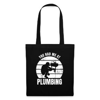 You had me at plumber's - Tote Bag - black - Front