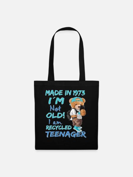 1973 Geburtstag Teddy funny old Teenager - Stoffbeutel - Schwarz