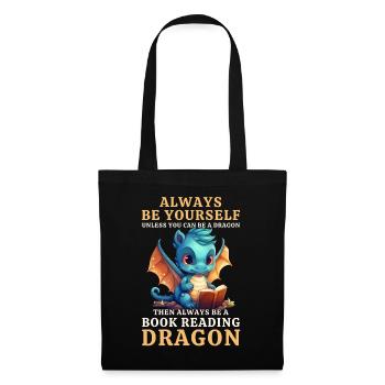 « Sois toujours toi-même » - Livres de lecture Blue Dragon - Sac en tissu - noir - Devant