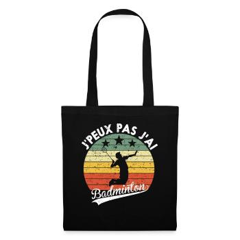 Ich kann kein humorvolles Badminton-Geschenk haben - Stoffbeutel - Schwarz - Vorne