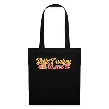 Talk Turkey To Me - Funny Retro Thanksgiving Women - Stoffbeutel - Schwarz - Vorne