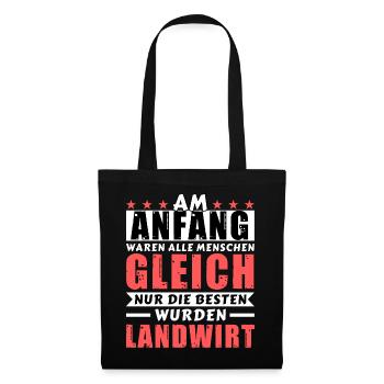 Am Anfang waren alle gleich - Landwirt Edition - Stoffbeutel - Schwarz - Vorne
