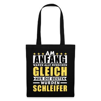 Am Anfang waren alle gleich - Schleifer Edition - Stoffbeutel - Schwarz - Vorne