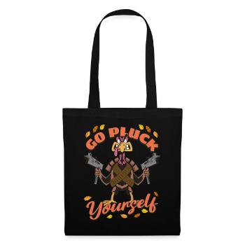 Funny Turkey Go Pluck Yourself Hunter Thanksgiving - Tote Bag - black - Front