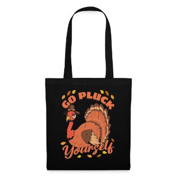 Funny Turkey Go Pluck Yourself Hunter Thanksgiving - Tote Bag - black - Front