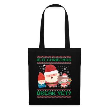 Is It Christmas Break Yet? Santa Claus teacher - Tote Bag - black - Front