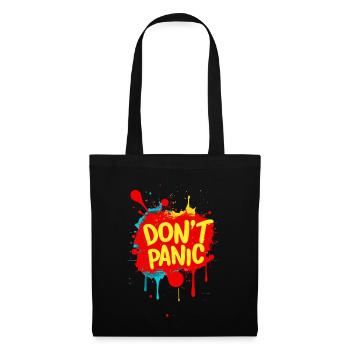 Pas de panique ! Déclaration de citation de dicton drôle - Sac en tissu - noir - Devant