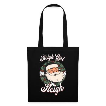 Sleigh Girl Sleigh Funny Ugly Christmas für Frauen - Stoffbeutel - Schwarz - Vorne