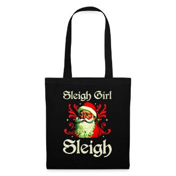 Sleigh Girl Sleigh Funny Ugly Christmas für Frauen - Stoffbeutel - Schwarz - Vorne