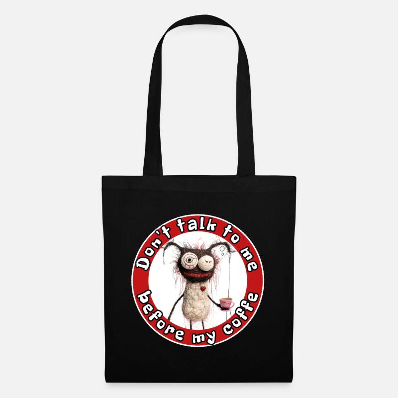 If you turn into a monster without coffee, take it - Tote Bag - black