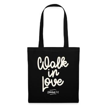 Walk in Love - Ephesians 5:2 Christian Quote - Tote Bag - black - Front