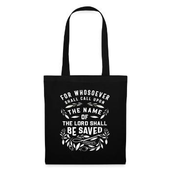 Whosoever Saved - Romans 10:13 Christian Quote - Tote Bag - black - Front