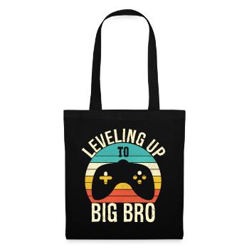 Aufleveln zum Big Bro - Stoffbeutel - Schwarz - Vorne