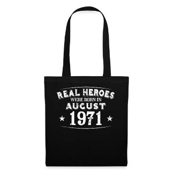 Real Heroes were born in August 1971 Birthday - Tote Bag - black - Front