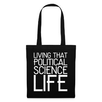 living that political science life funny - Tote Bag - black - Front