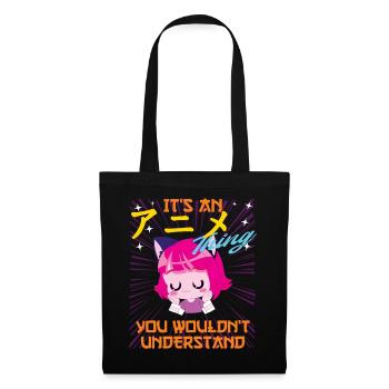 Anime funny saying it's an anime thing - Tote Bag - black - Front