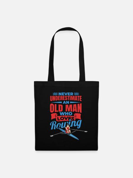 Never Underestimate An Old Rower - Stoffbeutel - Schwarz