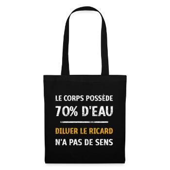 Diluer le Pastis n'a pas de sens humour alcool - Sac en tissu - noir - Devant