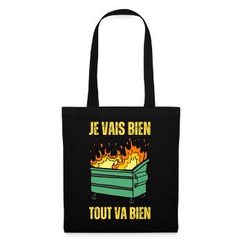 Tout Va Bien Je Vais Bien Mal Feu Benne A Ordures - Sac en tissu - noir - Devant