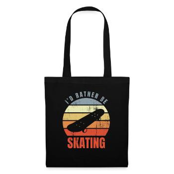I'd Rather Be Skating - Stoffbeutel - Schwarz - Vorne