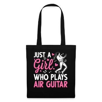 Just A Girl Who Plays Air Guitar Luftgitarren-Spie - Stoffbeutel - Schwarz - Vorne