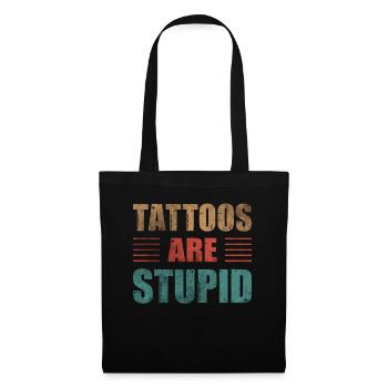 Tattoos Are Stupid Vintage Funny Anti Tattoo - Tote Bag - black - Front