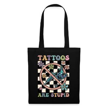Tattoos Are Stupid Groovy Funny Anti Tattoo - Tote Bag - black - Front