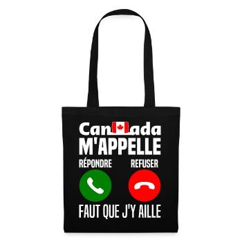Je Me Barre Au Canada M'appelle Faut Que J'y Aille - Sac en tissu - noir - Devant