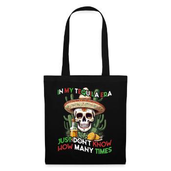 Lustige Tequila Era Cinco De Mayo Mexiko - Stoffbeutel - Schwarz - Vorne