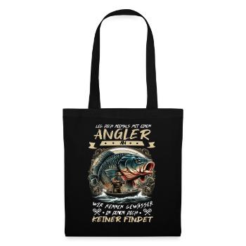 Never mess with a fisherman! - Tote Bag - black - Front