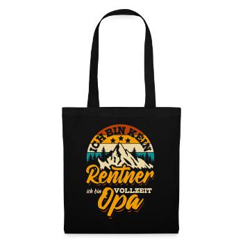 Ich bin kein Rentner ich bin Vollzeit Opa - Stoffbeutel - Schwarz - Vorne